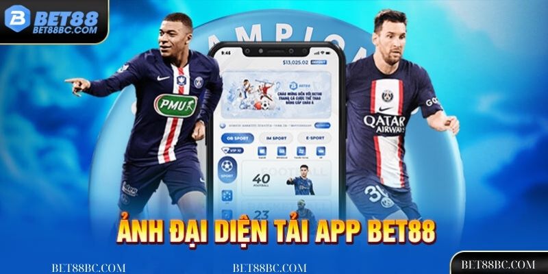 ảnh đại diện tải app bet88