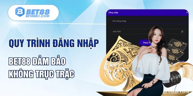 quy trình đăng nhập bet88