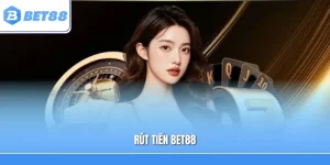 Rút Tiền Bet88: Hướng Dẫn Thao Tác Và Nhận Tiền Chi Tiết