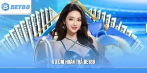 Ưu Đãi Hoàn Trả Bet88 – Nhận Thưởng Mỗi Ngày Với Nhiều Quyền Lợi Hấp Dẫn